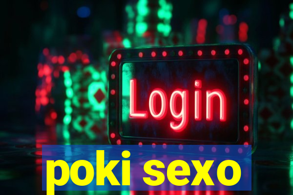 poki sexo